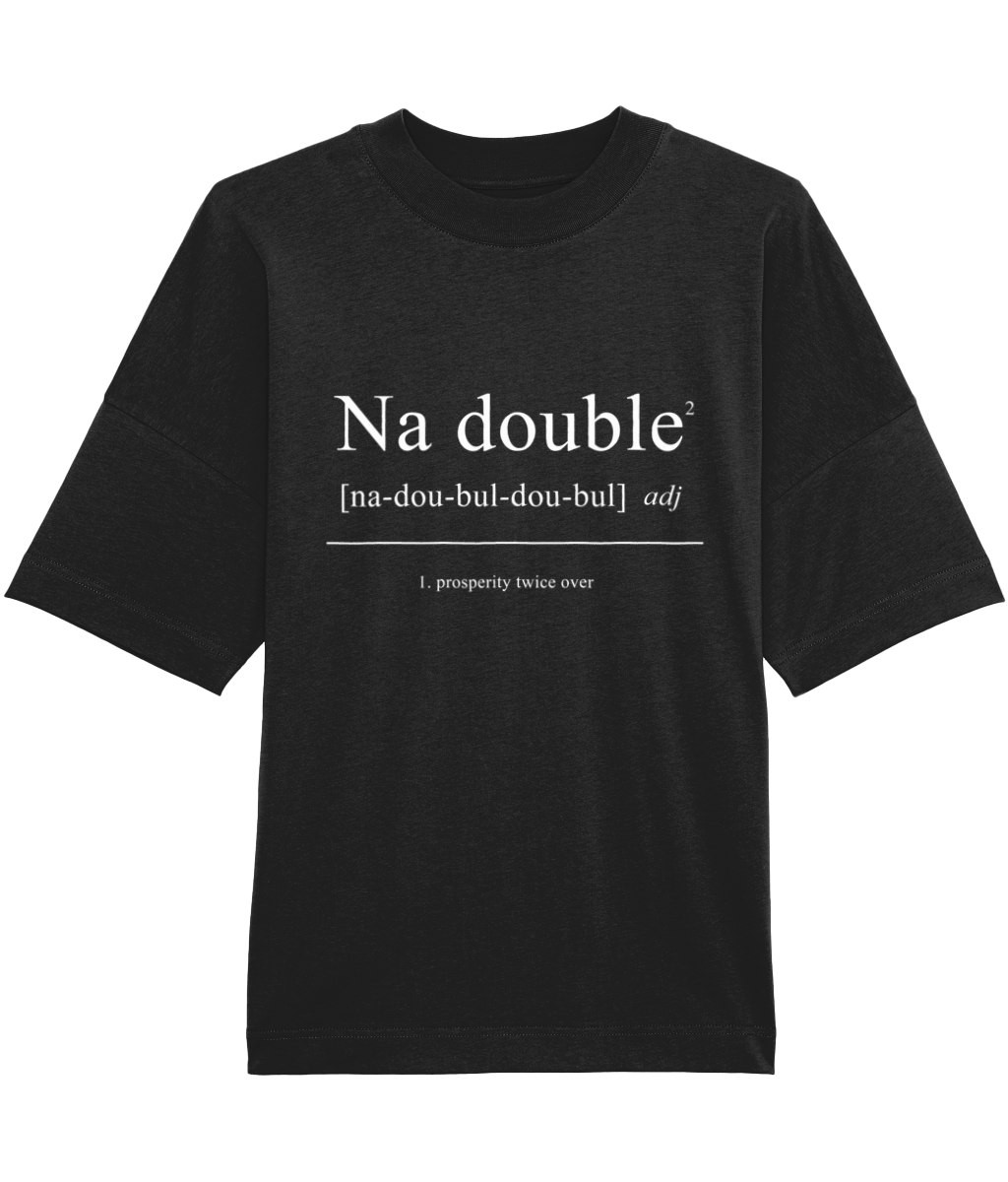 Na double double Pidgin English T-Shirt